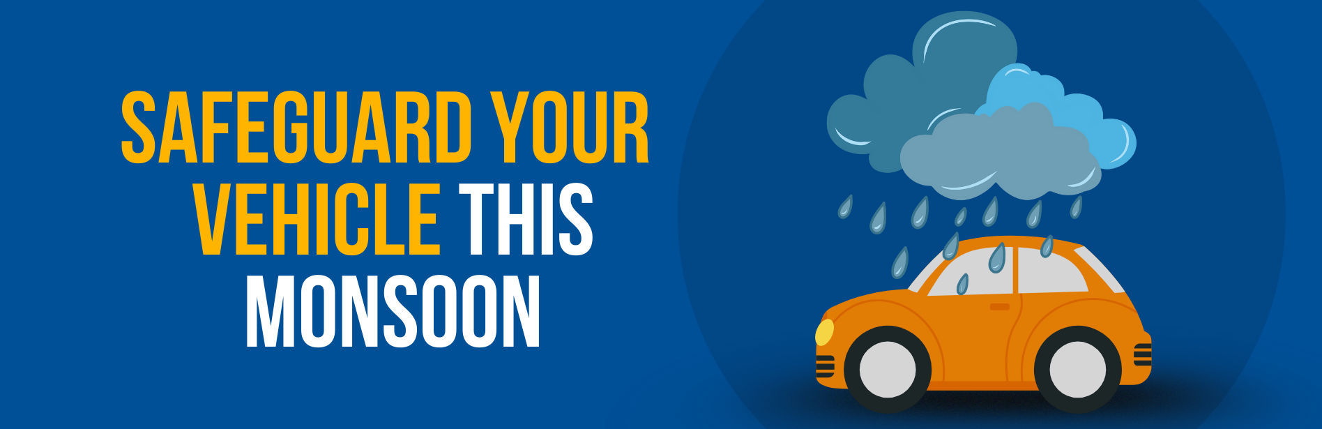 SAFEGUARD_YOUR _VEHICLE_THIS_MONSOON